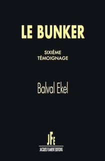Le bunker (t.6)