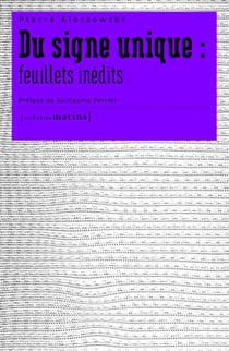 Du signe unique - feuillets inédits