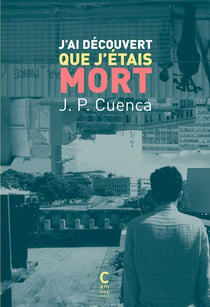 J'ai découvert que j'étais mort