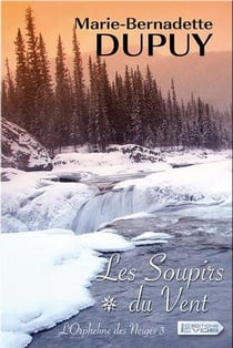 L'orpheline des neiges Tome 3 : les soupirs du vent