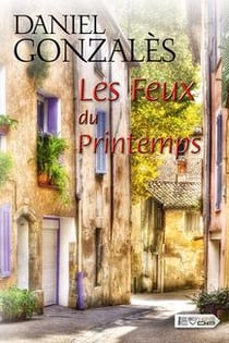 Les feux du printemps