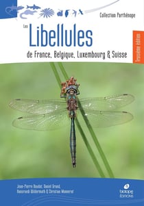 Libellules de France, Belgique, Luxembourg et Suisse (3e édition)
