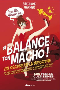 #balance ton macho ! les oscars de la misogynie