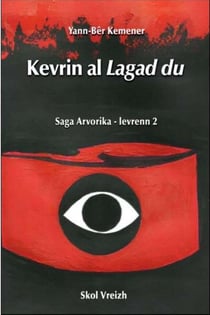 Saga Arvorika Tome 2 : kevrin al lagad du