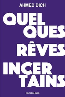 Quelques rêves incertains