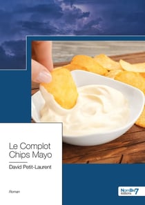 Le complot chips mayo