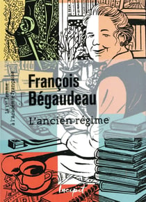 L'ancien régime : la première femme à l'Academie française