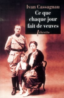 Ce que chaque jour fait de veuves