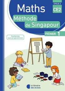 La méthode de Singapour : mathématiques - CE2 - fichier 1