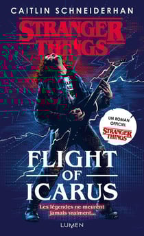 Stranger Things : Flight of Icarus