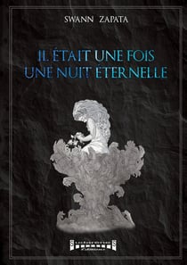 Il était une fois une nuit éternelle