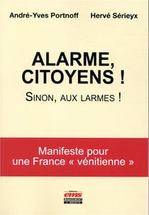 Alarme, citoyens - sinon, aux larmes