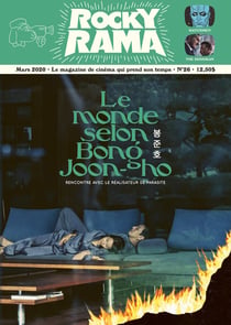 Rockyrama n.26 : le monde selon Bong Joon-Ho