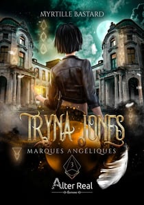 Tryna Jones Tome 3 : marques angéliques
