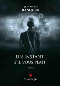 Un instant s'il vous plaît