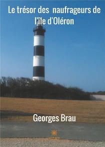 Le trésor des naufrageurs de l'île d'Oléron