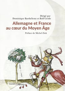 Allemagne et France au cœur du Moyen Âge