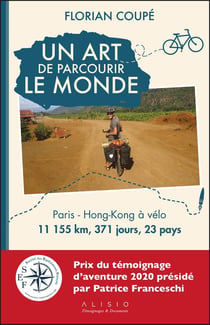 Un art de parcourir le monde (Prix du témoignage d'aventure 2020)