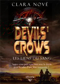 Devils' Crows : Les liens du sang
