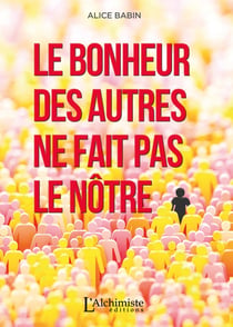Happycratie : le bonheur des autres ne fait pas le nôtre