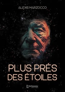 Plus près des etoiles