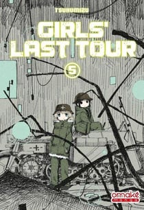 Girls last tour Tome 5