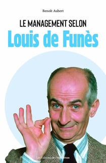 Le management selon Louis de Funès