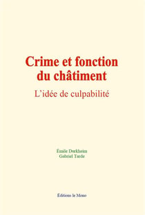 Crime et fonction du chatiment - l idee de culpabilite