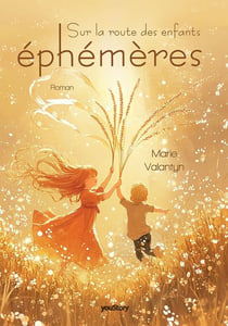Sur la route des enfants éphémères