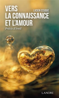Vers la connaissance et l'amour : précis d'éveil