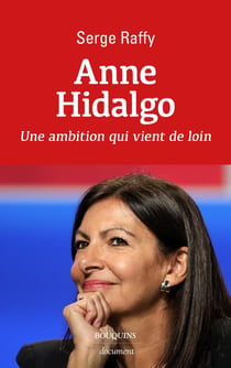 Anne Hidalgo : une ambition qui vient de loin