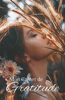Mon carnet de gratitude