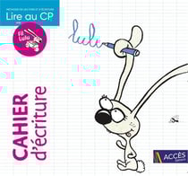 Lire au CP avec Fil & Lulu : cahier d'écriture