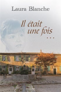 Il était une fois…