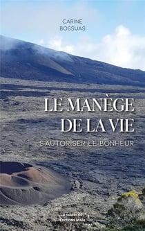 Le manège de la vie : s'autoriser le bonheur