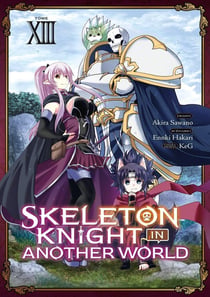 Skeleton knight in another world Tome 13