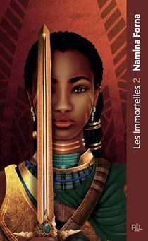 Les immortelles Tome 2 : Les guerrières sans pitié