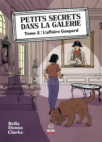 Petits Secrets dans la galerie Tome 2 : L'Affaire Gaspard