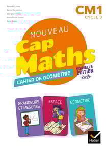 Cap Maths : CM1 - cahier de géométrie (édition 2020)