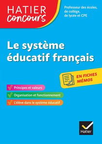 Concours enseignement - le système éducatif français en fiches mémos - révision (édition 2022/2023)