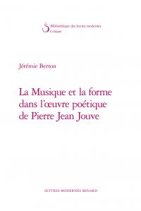La musique et la forme dans l'oeuvre poétique de pierre jean jouve