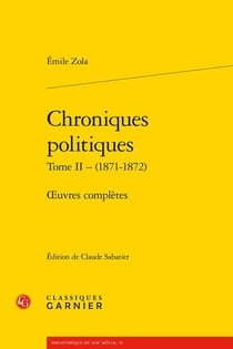 Chroniques politiques Tome 2 : (1871-1872) - oeuvres complètes