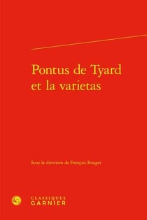 Pontus de Tyard et la varietas