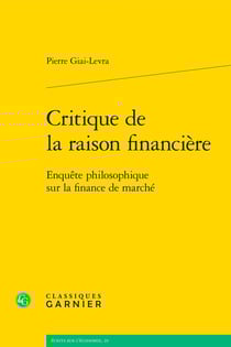 Critique de la raison financière : Enquête philosophique sur la finance de marché