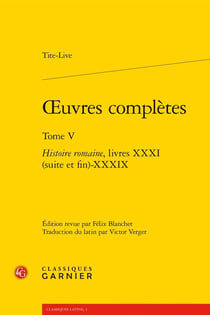 Oeuvres complètes Tome 5 : Histoire romaine, livres XXXI (suite et fin)-XXXIX