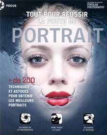 Tout pour réussir la photo de portrait