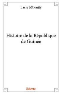 Histoire de la republique de guinee