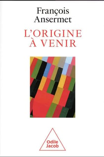 L'origine à venir