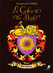 La confrérie des mages t.1 - perception