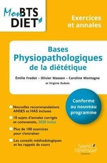 Bases physiopathologiques de la diététique : exercices et annales